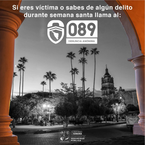 Hermosillo, Sonora; 27 de marzo de 2024.- Disponibles líneas de emergencias 9-1-1 y 089 de denuncia anónima para atención durante vacaciones de Semana Santa 