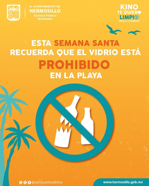  Hermosillo, Sonora; 17 de abril de 2025.-🚫 ¡Vidrio prohibido en la playa esta Semana Santa! 🏖️
