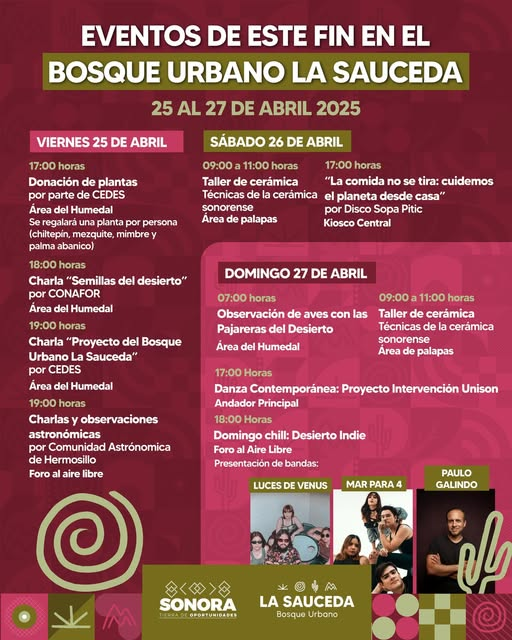 Sonora; 22 de abril de 2025.-🌳 El Gobierno de Sonora te invita a disfrutar del Bosque Urbano La Sauceda este fin de semana 😎