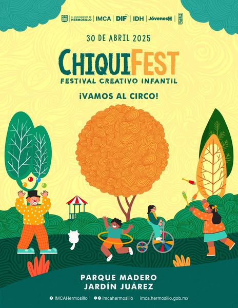 Hermosillo, Sonora; 28 de abril de 2025.-🎉 Gobierno de Hermosillo invita al ChiquiFest 2025 para celebrar el Día del Niño en familia