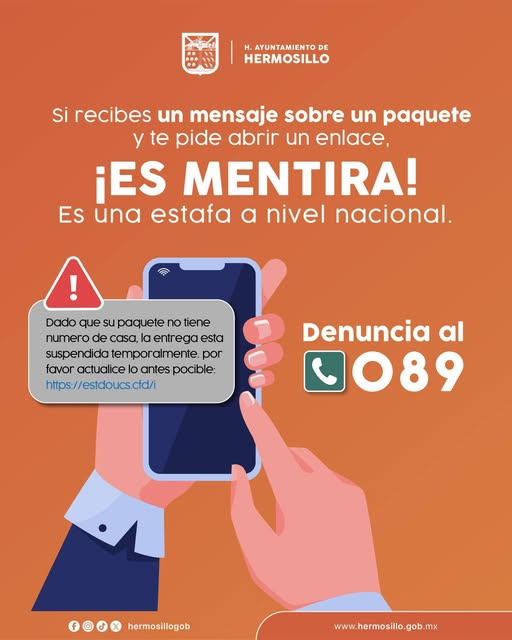 HERMOSILLO, SONORA; 28 DE DICIEMBRE DEL 2025.-El Gobierno de Hermosillo te alerta sobre fraudes en l&iacute;nea: &iexcl;Desconf&iacute;a de los enlaces "urgentes"!