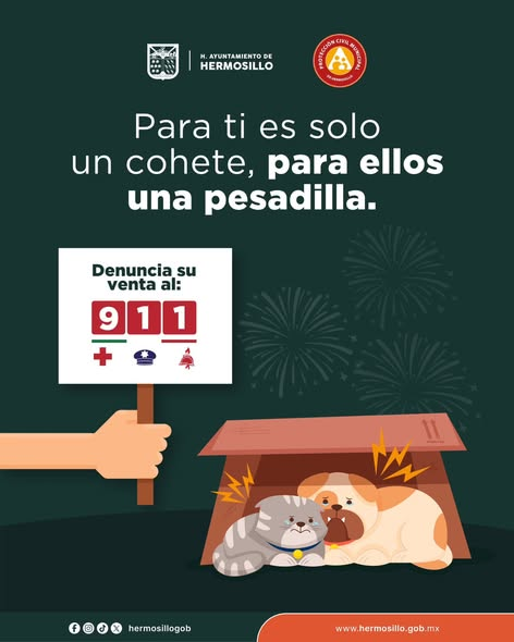 HERMOSILLO, SONORA; 12 DE DICIEMBRE DEL 2025.-El Gobierno de Hermosillo te recuerda: &iexcl;La pirotecnia est&aacute; prohibida!