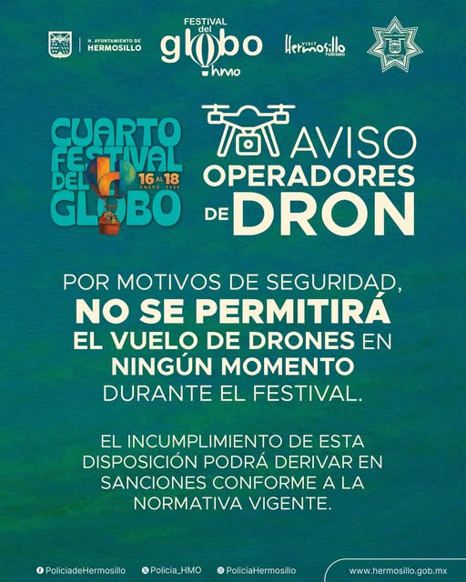 HERMOSILLO, SONORA; 15 DE ENERO DEL 2026.-Gobierno de Hermosillo Emite Aviso por Festival del Globo