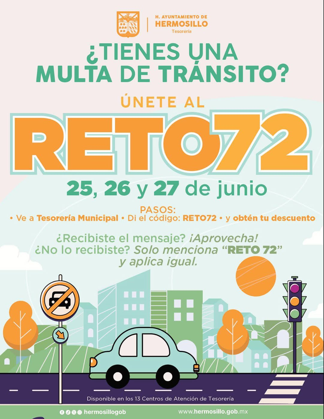 Hermosillo, Sonora; 25 de junio del 2025.-El Gobierno de Hermosillo invita a aprovechar el “Reto 72” de la Tesorería Municipal